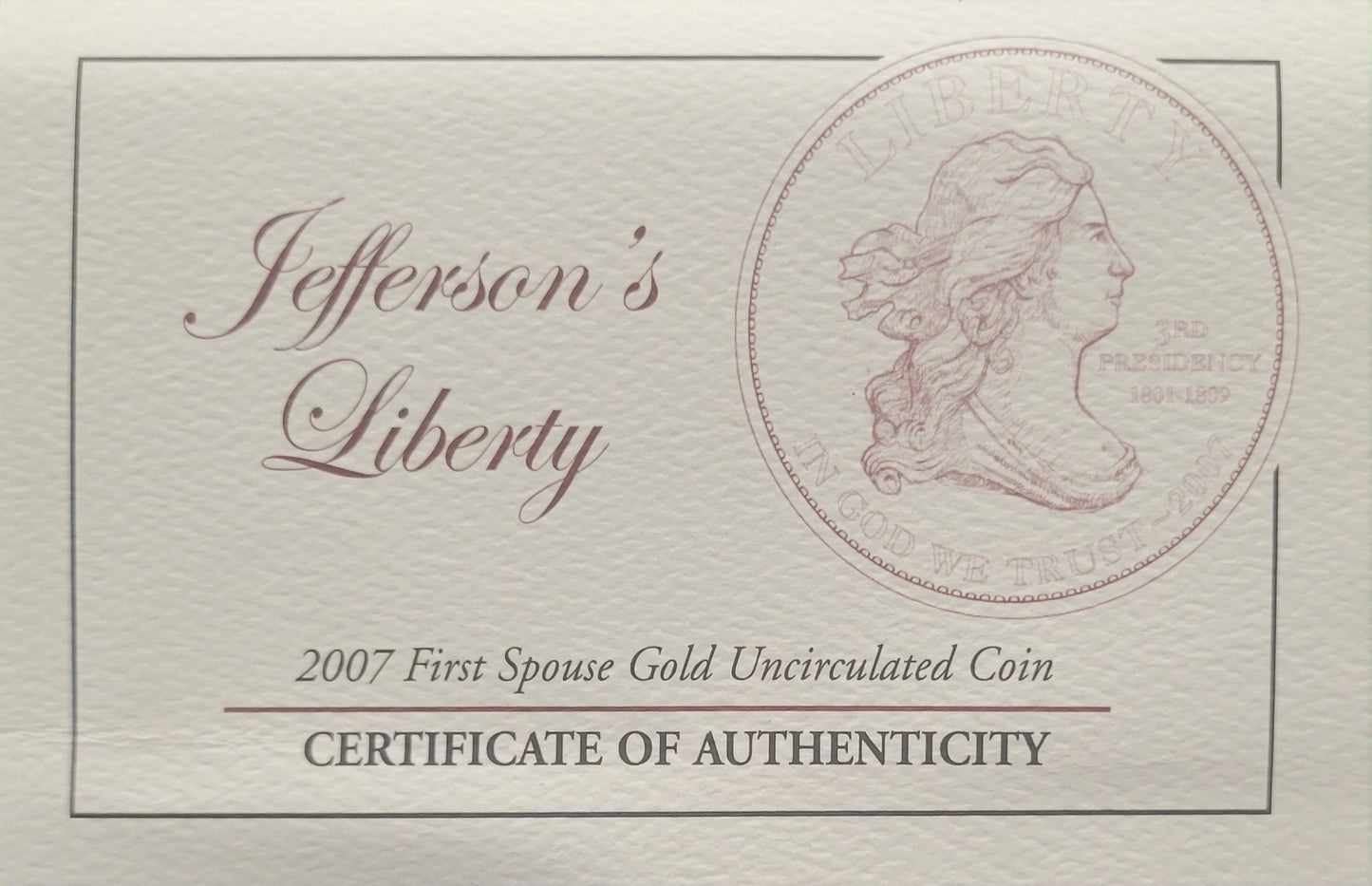 2007 First Spouse Gold Uncirculated Jefferson`s Liberty 1/2 oz 24 kt Coin