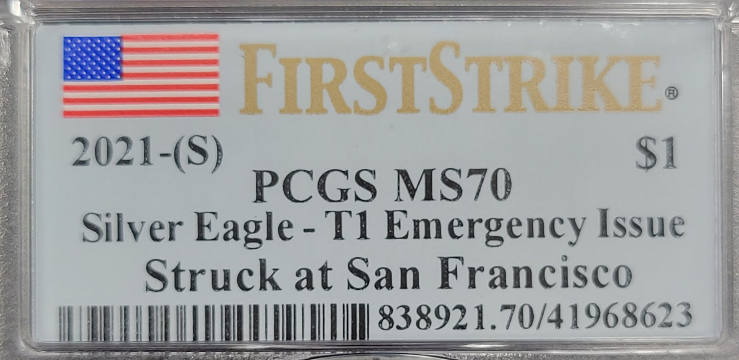 2021-S American Silver Eagle Type 1 Emergency Issue $1 PCGS certified MS70