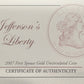 2007 First Spouse Gold Uncirculated Jefferson`s Liberty 1/2 oz 24 kt Coin