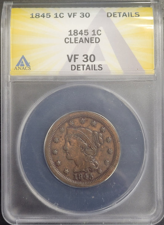1845 Braided Hair Large Cents cleaned 1c ANACS certified VF30 details