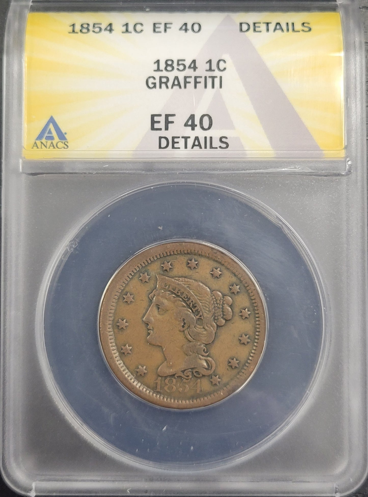 1854 Braided Hair Large Cent Graffiti 1c ANACS certified EF40 Details