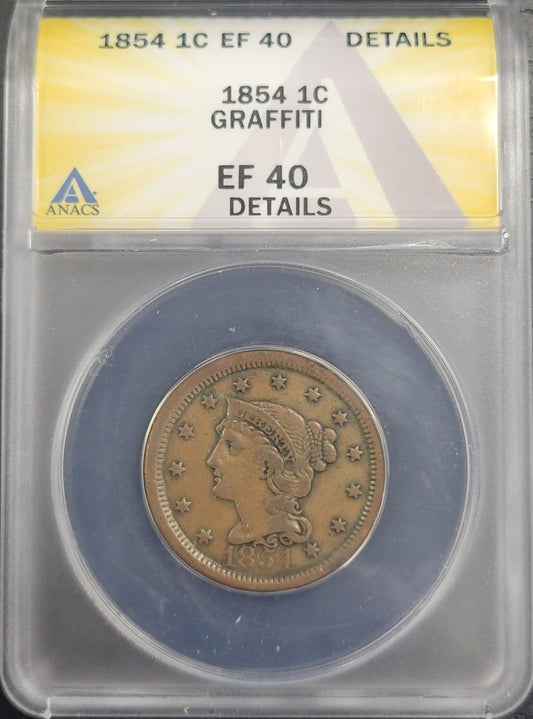 1854 Braided Hair Large Cent Graffiti 1c ANACS certified EF40 Details