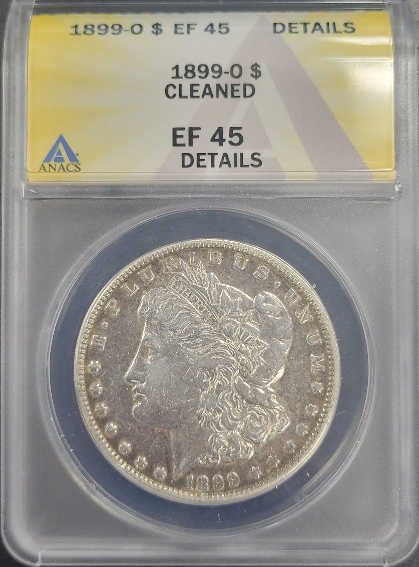 1899-O Morgan Silver Dollar Cleaned $1 ANACS certified EF45 Details
