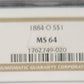 1884-O Morgan Silver Dollar NGC MS64 $1