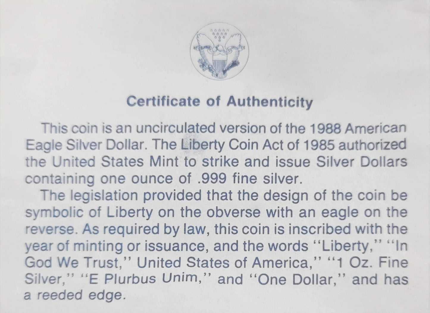 1988 American Eagle Silver Dollar With display case and certificate of authenticity $1